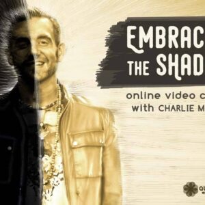 Embracing the Shadow Charlie Morley