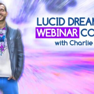 Lucid Dreaming Webinar Course with Charlie Morley