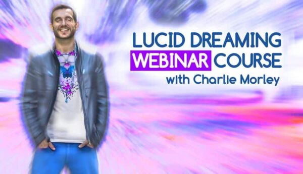 Lucid Dreaming Webinar Course with Charlie Morley